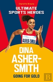 Dina Asher-Smith (Ultimate Sports Heroes)
