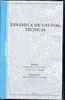 Dinámica De Grupos. Técnicas