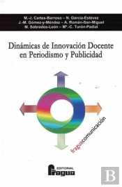 Dinámica De Innovación Docente En Periodismo Y Publicidad
