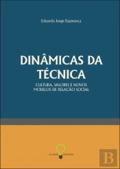 Dinâmicas da Técnica