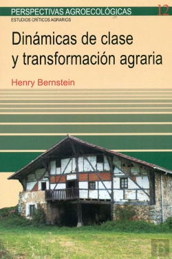 Bertrand.pt - Dinámicas De Clase Y Transformación Agraria