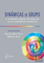 Dinâmicas de Grupo e Atividades Clínicas Aplicadas ao Uso de substâncias Psicoativas