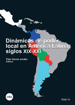 Bertrand.pt - Dinámicas De Poder Local En América Latina, Siglos Xix-Xxi