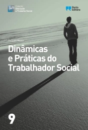 Dinâmicas e Práticas do Trabalhador Social