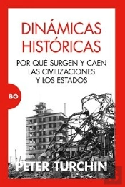 Dinamicas Historicas Por Que Las Civilizaciones Surgen Y De