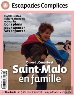 Bertrand.pt - Dinard, Cancale Et Saint-Malo En Famille ; Hôtels, Restos, Culture, Shopping, Et Tous Les Bons Plans Pour Amuser Vos Enfants !