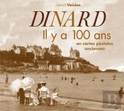 Dinard ; Il Y A 100 Ans ; En Cartes Postales Anciennes