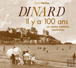 Bertrand.pt - Dinard ; Il Y A 100 Ans ; En Cartes Postales Anciennes
