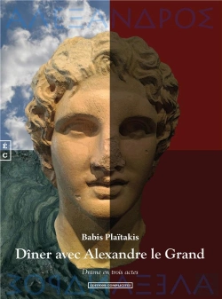 Bertrand.pt - Dîner Avec Alexandre Le Grand