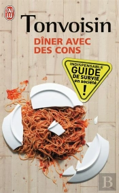 Dîner Avec Des Cons