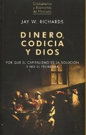 Dinero, Codicia Y Dios