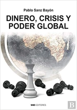 Bertrand.pt - Dinero, Crisis Y Poder Global