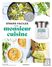 Diners Faciles Avec Monsieur Cuisine