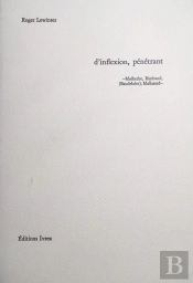 D'Inflexion, Pénétrant ; Malherbe, Rimbaud, (Baudelaire), Mallarmé