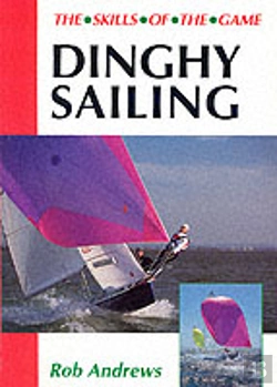 Bertrand.pt - Dinghy Sailing: Skills Of The Game