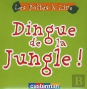 Dingue De La Jungle !
