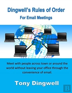 Bertrand.pt - Dingwell'S Rules Of Order For Email Meetings