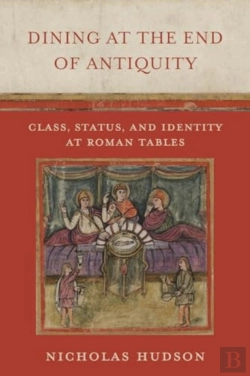 Bertrand.pt - Dining At The End Of Antiquity