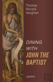 Dining With John The Baptist