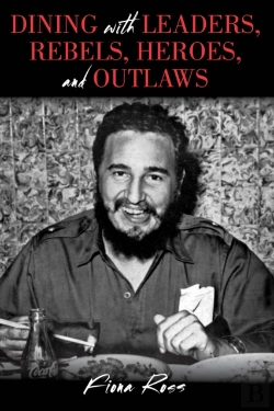 Bertrand.pt - Dining With Leaders, Rebels, Heroes, And Outlaws