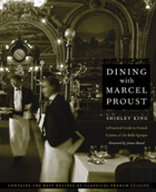 Dining With Marcel Proust