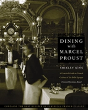 Dining With Marcel Proust