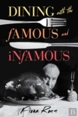 Bertrand.pt - Dining With The Famous And Infamous