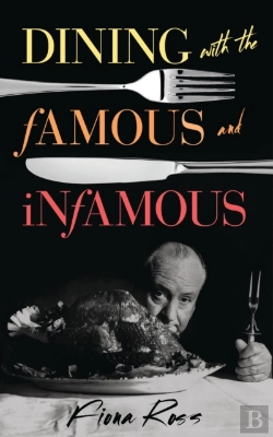 Bertrand.pt - Dining With The Famous And Infamous