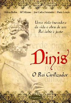 Bertrand.pt - Dinis - O Rei Civilizador