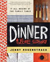 Dinner: A Love Story
