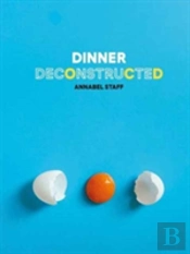 Dinner Deconstructed
