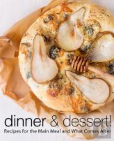 Dinner & Dessert