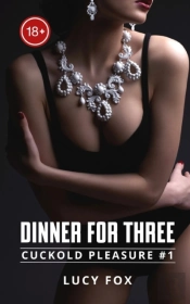 Dinner For Three