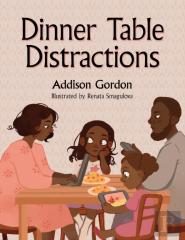 Dinner Table Distractions
