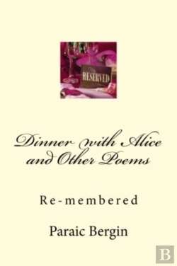 Bertrand.pt - Dinner With Alice And Other Poems: Re-Me