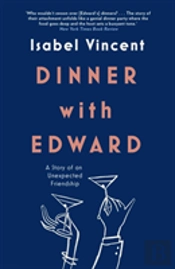 Dinner With Edward