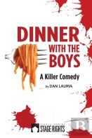 Dinner With The Boys