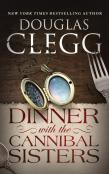 Dinner With The Cannibal Sisters