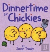 Dinnertime For Chickies