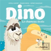 Dino, Le Chameau Ecolo