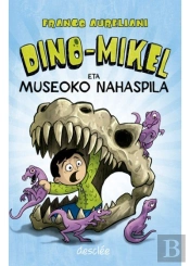 Dino-Mikel Eta Museoko Nahaspila