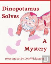 Dinopotamus Solves A Mystery