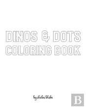 Dinos And Dots Coloring Book For Children - Create Your Own Doodle Cover (8x10 Softcover Personalized Coloring Book / Activity Book)