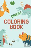 Dinos! Coloring Book
