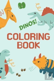 Dinos! Coloring Book