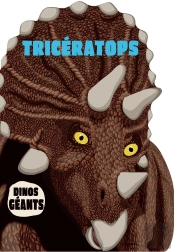 Dinos Géants : Tricératops