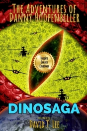 Dinosaga (The Adventures Of Danny Hoopenbiller)