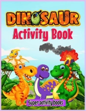 Dinosaur Activity Book