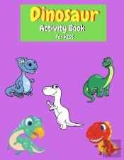 Dinosaur Activity Book For Kids