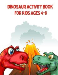 Dinosaur Activity Book For Kids Ages 4-8